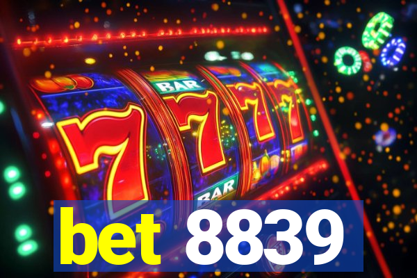 bet 8839